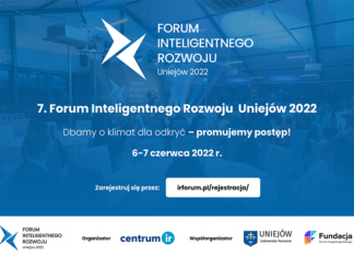 Dbamy o klimat dla odkryć – promujemy postęp! Zapraszamy na 7. Forum Inteligentnego Rozwoju w dniach 6-7 czerwca 2022 r. FIR