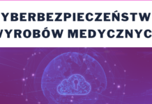Cyberbezpieczeństwo wyrobów medycznych