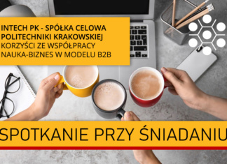 INTECH PK – spółka celowa Politechniki Krakowskiej – korzyści ze współpracy nauka-biznes w modelu B2B