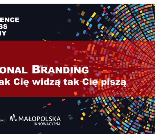 Personal Branding – czyli jak Cię widzą tak Cię piszą