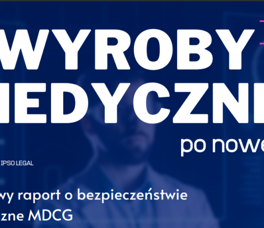 Co nowego w temacie wyrobów medycznych? – biuletyn kancelarii IPSO Legal