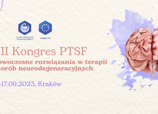 O chorobach neurodegeneracyjnych na VII Kongresie PTSF