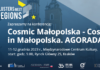 AGORADA +”Cosmic Małopolska – Cosmoi in Małopolska” 11-12 grudnia 2023