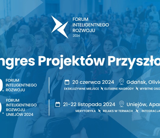 Innowacje wychodzą z cienia. Sieciowanie dla dobrej przyszłości społeczeństwa – Nadchodzi Forum Inteligentnego Rozwoju