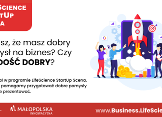 Myślisz, że masz dobry pomysł na biznes? Weź udział w programie LifeScience StartUp Scena!