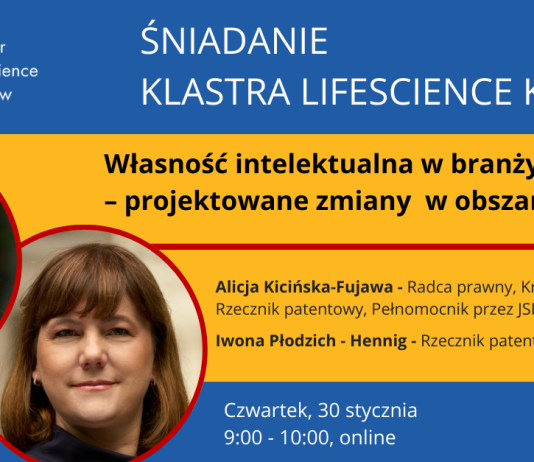 Własność intelektualna w branży lifescience – projektowane zmiany w obszarze IP