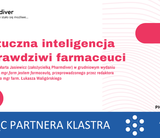 Sztuczna inteligencja i prawdziwi farmaceuci – rozmowa z Martą Jasiewicz z Pharmdiver