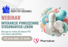 Interakcje powszechnie stosowanych leków – dlaczego to istotne dla lekarza POZ oraz innych specjalistów?