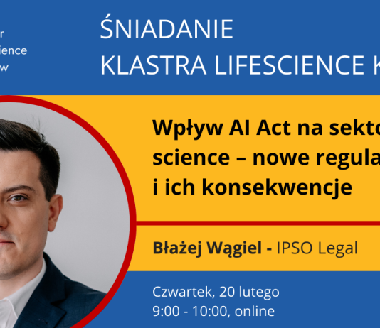 Wpływ AI Act na sektor life science – nowe regulacje i ich konsekwencje