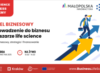 Model biznesowy, strategia i finansowanie? To Da Się Ogarnąć! Warszaty w ramach LifeScience Business Academy