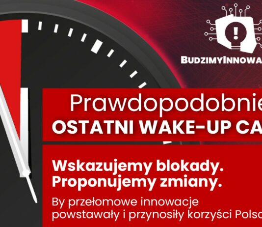Obudźmy Innowacje – przyszłość Polski zależy od decyzji podejmowanych tu, w kraju