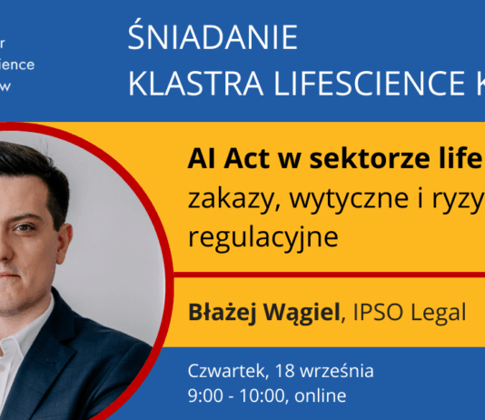 AI Act w sektorze life science: zakazy, wytyczne i ryzyka regulacyjne
