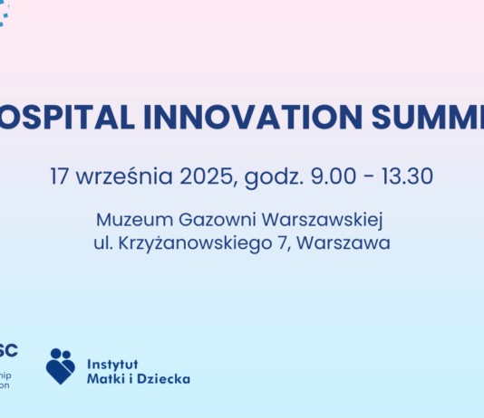 Hospital Innovation Summit 2025 – spotkanie liderów innowacji w ochronie zdrowia