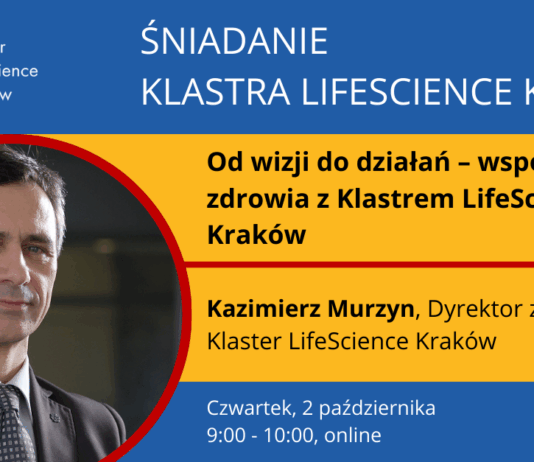 Od wizji do działań – wspólnie dla zdrowia z Klastrem LifeScience Kraków