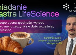 Dlaczego ocena zgodności wyrobu medycznego zaczyna się dużo wcześniej, niż myślisz?