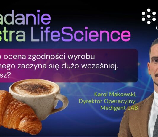 Dlaczego ocena zgodności wyrobu medycznego zaczyna się dużo wcześniej, niż myślisz?