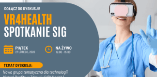 Powstaje grupa tematyczna dla technologii Virtual Reality w Zdrowiu (VR4Health)