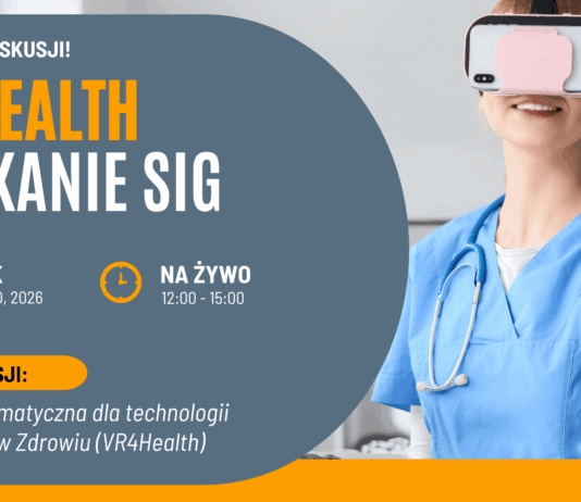 Powstaje grupa tematyczna dla technologii Virtual Reality w Zdrowiu (VR4Health)