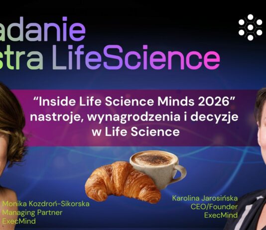 “Inside Life Science Minds 2026” nastroje, wynagrodzenia i decyzje w Life Science