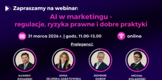 AI w marketingu – poznaj regulacje, ryzyka prawne i dobre praktyki