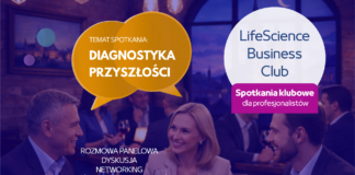 LifeScience Business Club | nowy cykl spotkań dla profesjonalistów zaczynamy od diagnostyki Spotkanie LifeScience Business Club dla profesjonalistów. Temat: „Diagnostyka przyszłości”. W programie: rozmowa panelowa, dyskusja i networking. Termin: 29 kwietnia, godz. 17:30, LostBar, ul. Szewska 20. Rejestracja na LifeScience.pl. W tle grupa osób rozmawia przy stoliku.